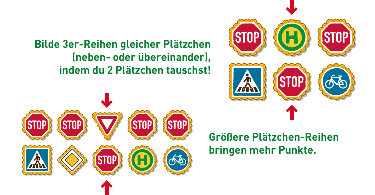   Bilde 3er-Reihen gleicher Plätzchen <br />
                (neben- oder übereinander), <br />
                indem zu 2 Plätzchen tauschst!  <br /> Größere Plätzchen-Reihen <br />
                bringen mehr Punkte.